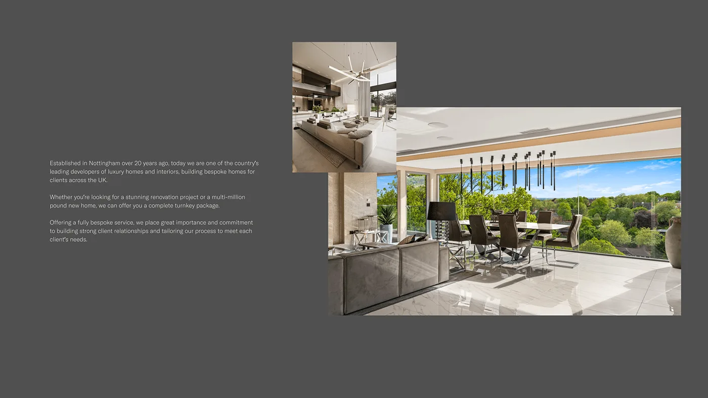 A bespoke service, told through the homes themselves.